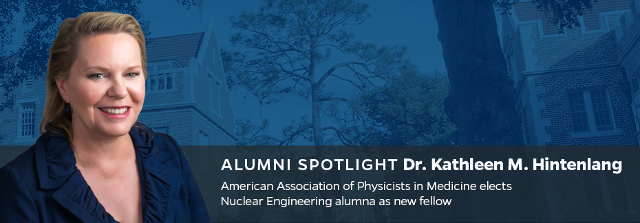 Alumni Spotlight: Dr. Kathleen M. Hintenlang