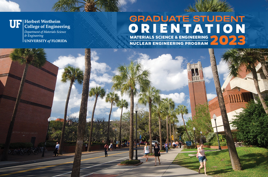 UF MSE-NE Grad Student Orientation 2023
