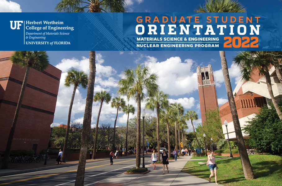UF MSE-NE Grad Student Orientation 2022