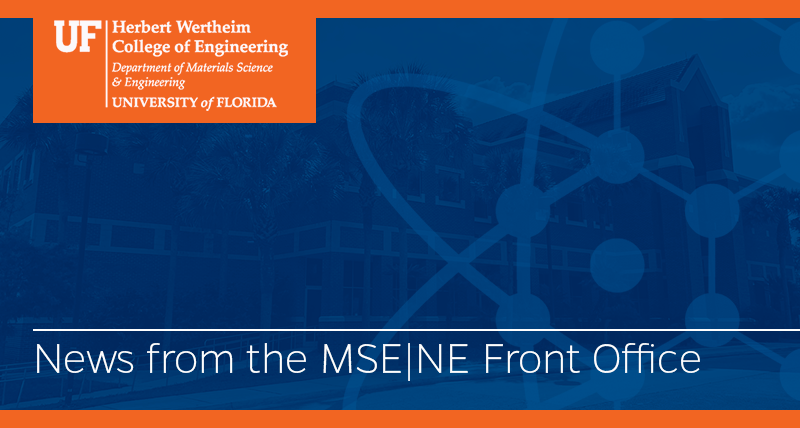 UF Department of Materials Science & Engineering - News from the Front Office